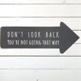 Wood Arrow Don't Look Back Wall Decor Limited Offer