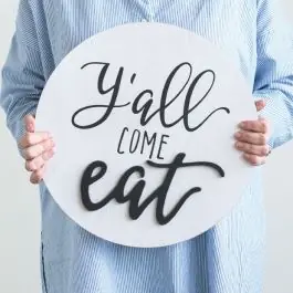 Super Sale Southern Come Eat Sign