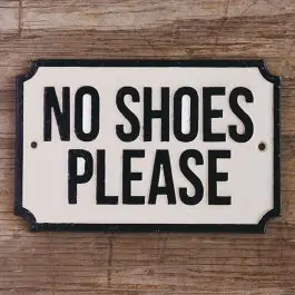 No Shoes Please Cast Iron Sign Certified
